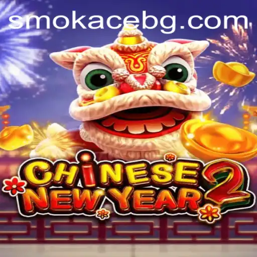 Discovering the Thrills of CHINESENEWYEAR2: An In-Depth Look
